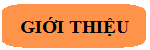 Giới thiệu